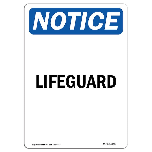 Safety Sign, OSHA Notice, 5" Height, Lifeguard Sign, Portrait, 10PK